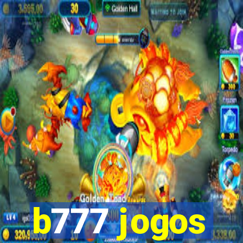 b777 jogos